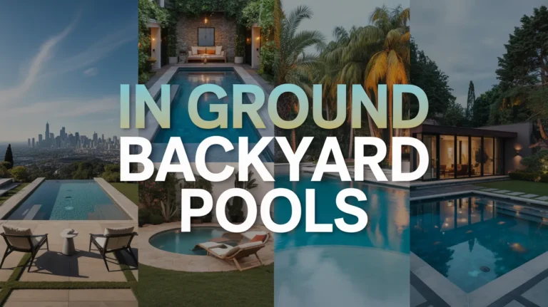 In Ground Backyard Pools